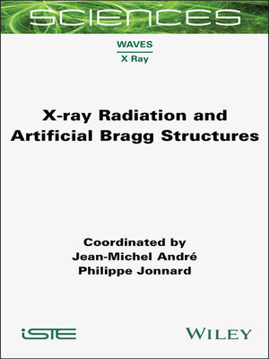 cover image of X-ray Radiation and Artificial Bragg Structures